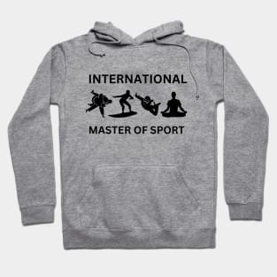 International Master of Sport Hoodie